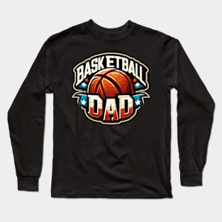 Basketball Dad Long Sleeve T-Shirt